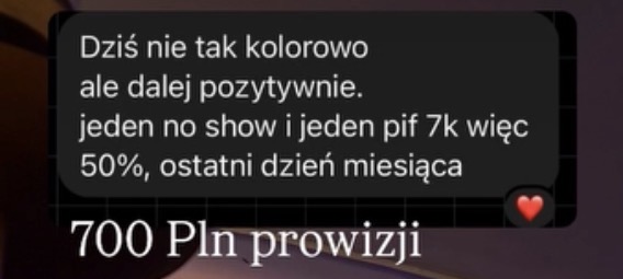 700 zł prowizji mimo trudniejszego dnia